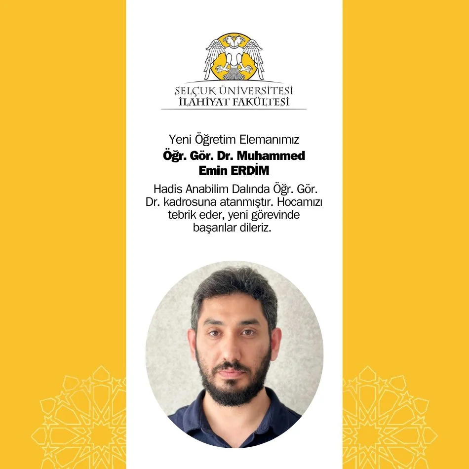 Yeni Öğretim Görevlimiz Dr. Muhammed Emin Erdim